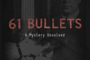 海报上写着“61颗子弹:未解之谜”
